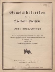 Gemeindelexikon für den Freistaat Preuβen. Band I: Provinz Ostpreuβen