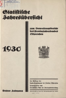 Statistische Jahresübersicht zum Verwaltungsbericht des Provinzialverbandes Ostpreuβen 1930