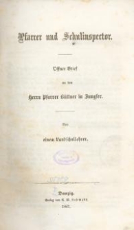 Pfarrer und Schulinspector. Offener Brief an den Herrn Pfarrer Büttner in Jungfer