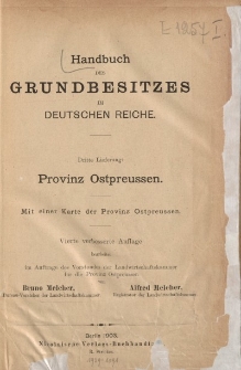 Handbuch des Grundbesitzes im Deutschen Reiche. […] Provinz Ostpreussen […]