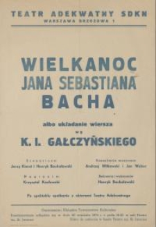 Das Ostern Johann Sebastian Bachs oder das Dichten nach K. I. Gałczyński