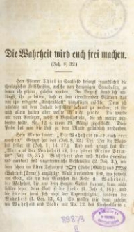 Die Wahrheit wird euch frei machen