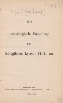 Die archäologische Sammlung am Königlichen Lyceum Hosianum