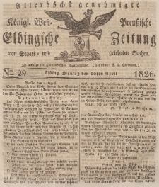 Elbingsche Zeitung, No. 29 Montag, 10 April 1826