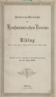 Jahresbericht des Kaufmännischen Vereins zu Elbing : 1888