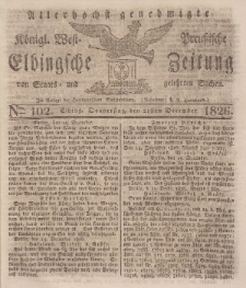 Elbingsche Zeitung, No. 102 Donnerstag, 21 Dezember 1826