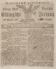 Elbingsche Zeitung, No. 104 Donnerstag, 28 Dezember 1826