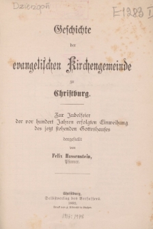 Geschichte der evangelischen Kirchengemeinde zu Christburg […]