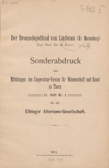Der Bronzedepotfund von Lindenau (Kr. Marienburg) […] Sonderabdruck aus Mitteilungen des Coppernikus-Vereins für Wissenschaft und Kunst zu Thorn […]