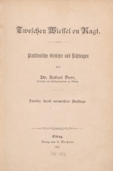 Twelchen Wiessel on Nagt (Zwischen Weichsel und Nogat) Plattdeutsche Gedichte und Dichtungen