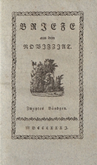 Briefe aus dem Novizziat. Zweytes Bändgen