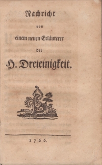 Nachricht von einem neuen Erläuterer der H. Dreieinigkeit