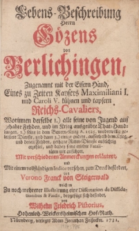 Lebens-Beschreibung Herrn Gözens von Berlichingen, Zugenannnt mit der Eisern Hand […]