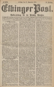 Elbinger Post, Nr.270 Freitag 17 November 1876, 3 Jh