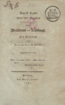 David Hume über den Glauben oder Idealismus und Realismus. Ein Gespräch