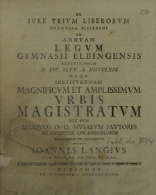 De iure trium liberorum nonnulla disserens ad annuam legum Gymnasii Elbingensis repetitionem d. XIV. Sept. A. MDCCLXIX [...] instituendam[...] invitat Ioannes Langius [...]
