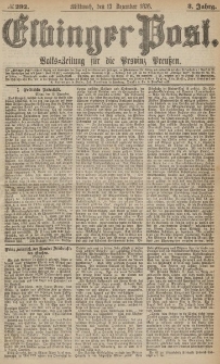 Elbinger Post, Nr.292 Mittwoch 13 Dezember 1876, 3 Jh