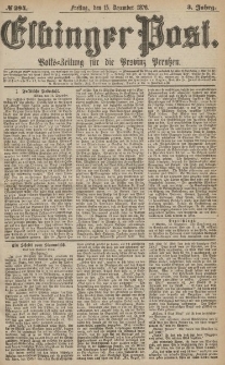 Elbinger Post, Nr.294 Freitag 15 Dezember 1876, 3 Jh
