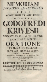 Memoriam munifici maecenatis viri nobilissimi et amplissimi domini Godofredi Krivesii [...] oratione publica et solenni d. VII. Maii. Anno CIↃ IↃ CC XXVI. [...] habenda [...] renovandam indicunt rector et professores