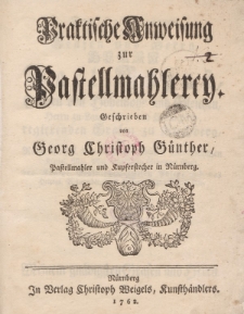 Praktische Anweisung zur Pastellmahlerey