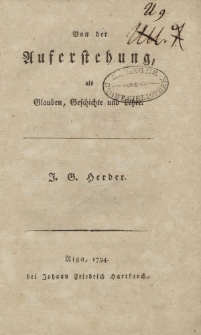 Von der Auferstehung, als Glauben, Geschichte und Lehre