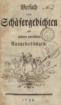 Versuch von Schäfergedichten und andern poetischen Ausarbeitungen