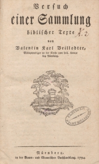 Versuch einer Sammlung biblischer Texte von Valentin Karl Veillodter […]