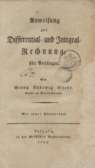 Anweisung zur Differential- und Itegral-Rechnung, für Anfänger