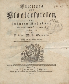 Anleitung zum Clavierspielen, der schönern Ausübung der heutigen Zeit gemäß etworfen von Friedr. Wilh. Marpurg