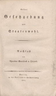 Ueber Gesetzgebung und Staatenwohl [...]