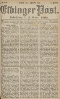 Elbinger Post, Nr.210 Freitag 8 September 1876, 3 Jh