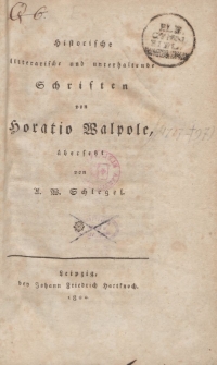 Historische litterarische und unterhaltende Schriften von Horatio Walpole