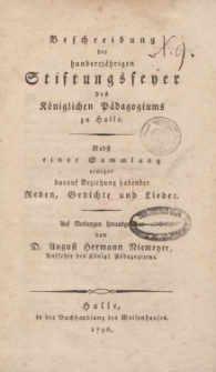 Beschreibung der hundertjährigen Stiftungsfeyer des Königlichen Pädagogiums zu Halle […]
