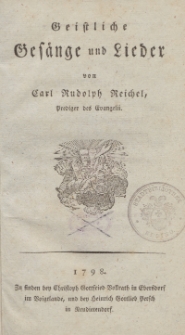 Geistliche Gesänge und Lieder von Carl Rudolph Reichel […]