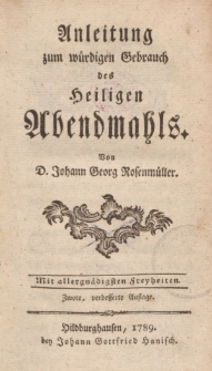 Anleitung zum würdigen Gebrauch des Helilgen Abendmahls