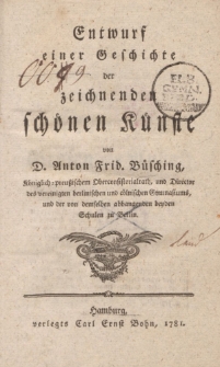 Entwurf einer Geschichte der zeichnenden schönen Künste [...]