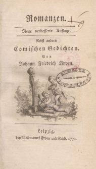 Romanzen [ … ] Nebst andern Comischen Gedichten