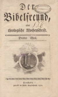 Der Bibelfreund, eine theologische Wochenschrift; Dritter Theil