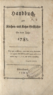Handbuch zur Kirchen- und Ketzer-Geschichte für das Jahr 1781