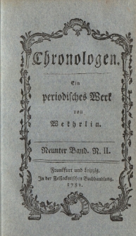 Chronologen. Ein periodisches Werk von Wekhrlin. Neunter Band. N. II.