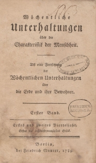 Wöchentliche Unterhaltungen über die - Charakteristik der Menschheit [ … ] Erster Band
