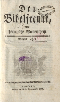 Der Bibelfreund, eine theologische Wochenschrift; Vierter Theil