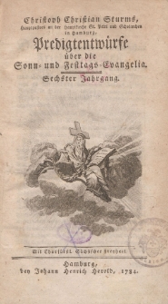 Predigtentwürfe über die Sonn- und Festtagsevangelien, Sechster Jahrgang