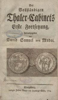 Des Vollständiges Thaler-Cabinet [ … ], 1768
