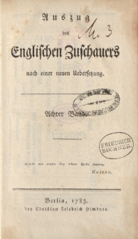 Auszug des englischen Zuschauers nach einer neuen Übersetzung [ … ] 8 Band