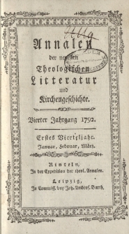 Annalen der neuesten theologischen Litteratur und Kirchengeschichte. Vierter Jahrgang 1792