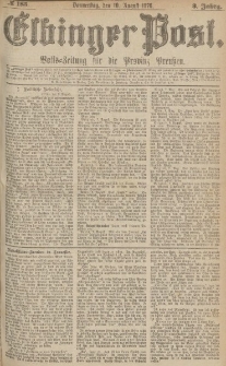 Elbinger Post, Nr.185 Donnerstag 10 August 1876, 3 Jh