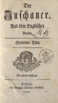 Der Zuschauer; Aus dem Engländischen übersetzet. Siebenter und Achter Theil