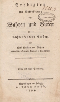 Predigten zur Beförderung des Wahren und Guten unter nachdenkendern Kristen […] Dritte und letzte Sammlung