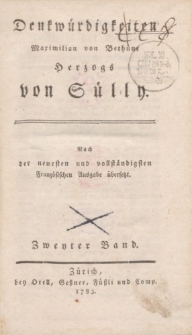 Denkwürdigkeiten Maximilian von Bethüne Herzogs von Sülly […] Zweyter Band